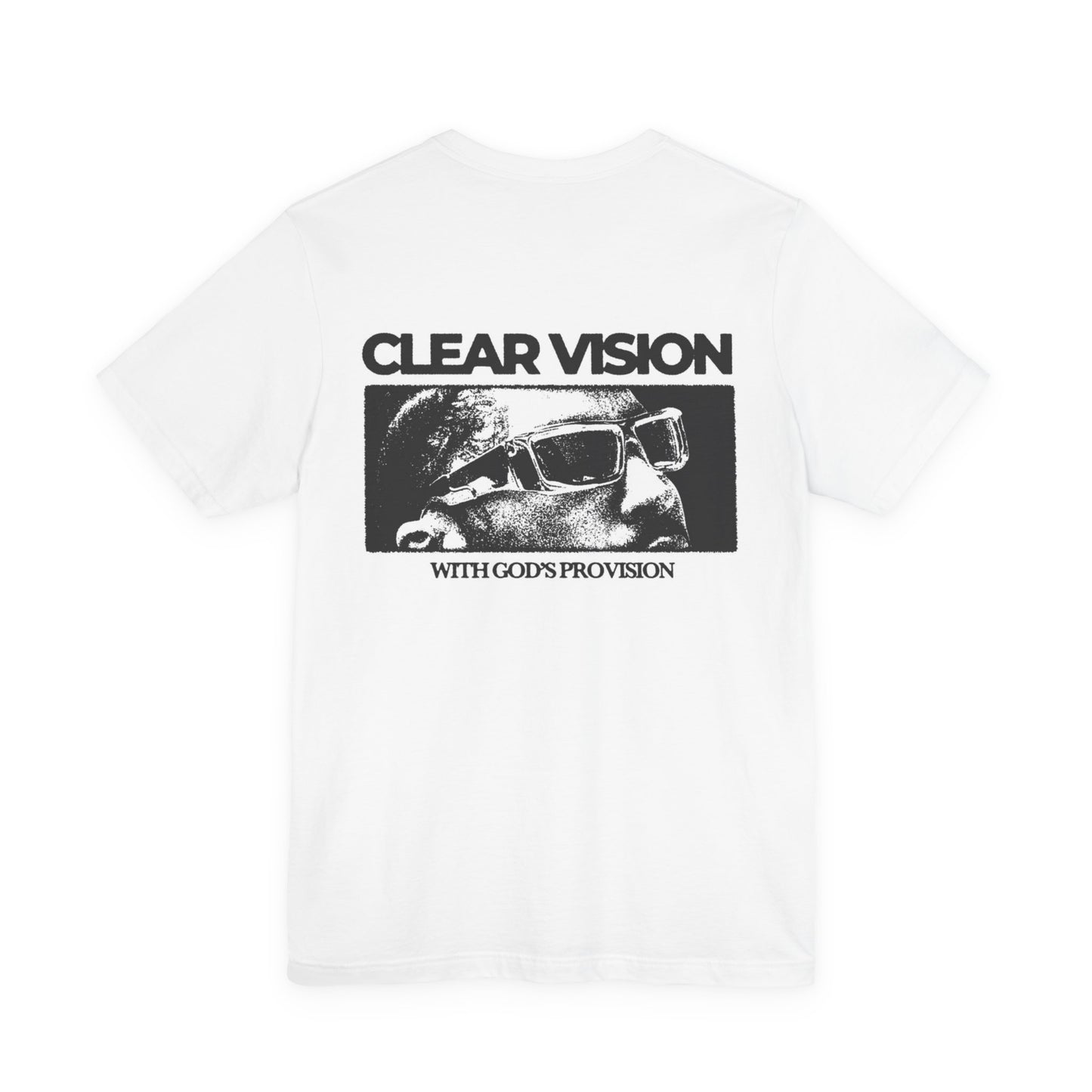 Clear Vision Unisex Tee - Spiritual Message Casual Shirt