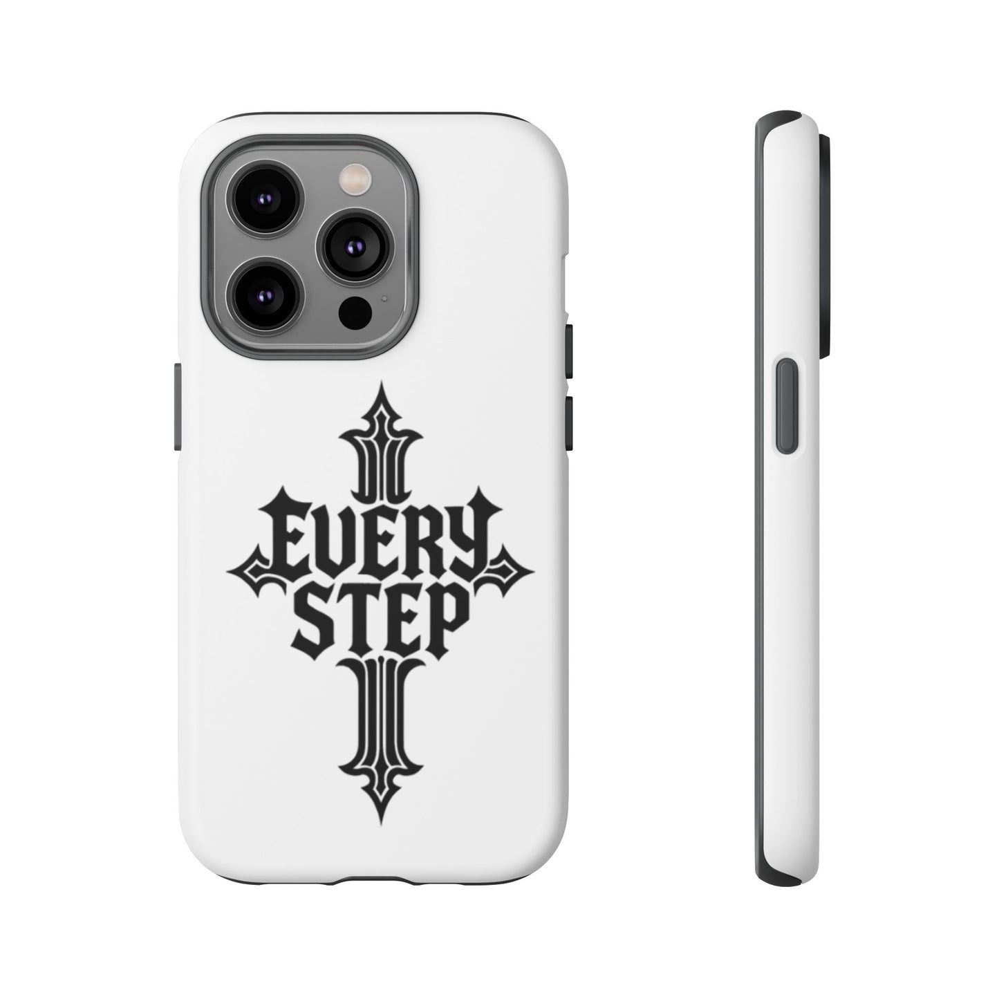 Tough Cases with Motivational Design, Every Step Phone Case, Inspirational Phone Cover, Unique Gift for Him/Her, Inspirational Tech [...]