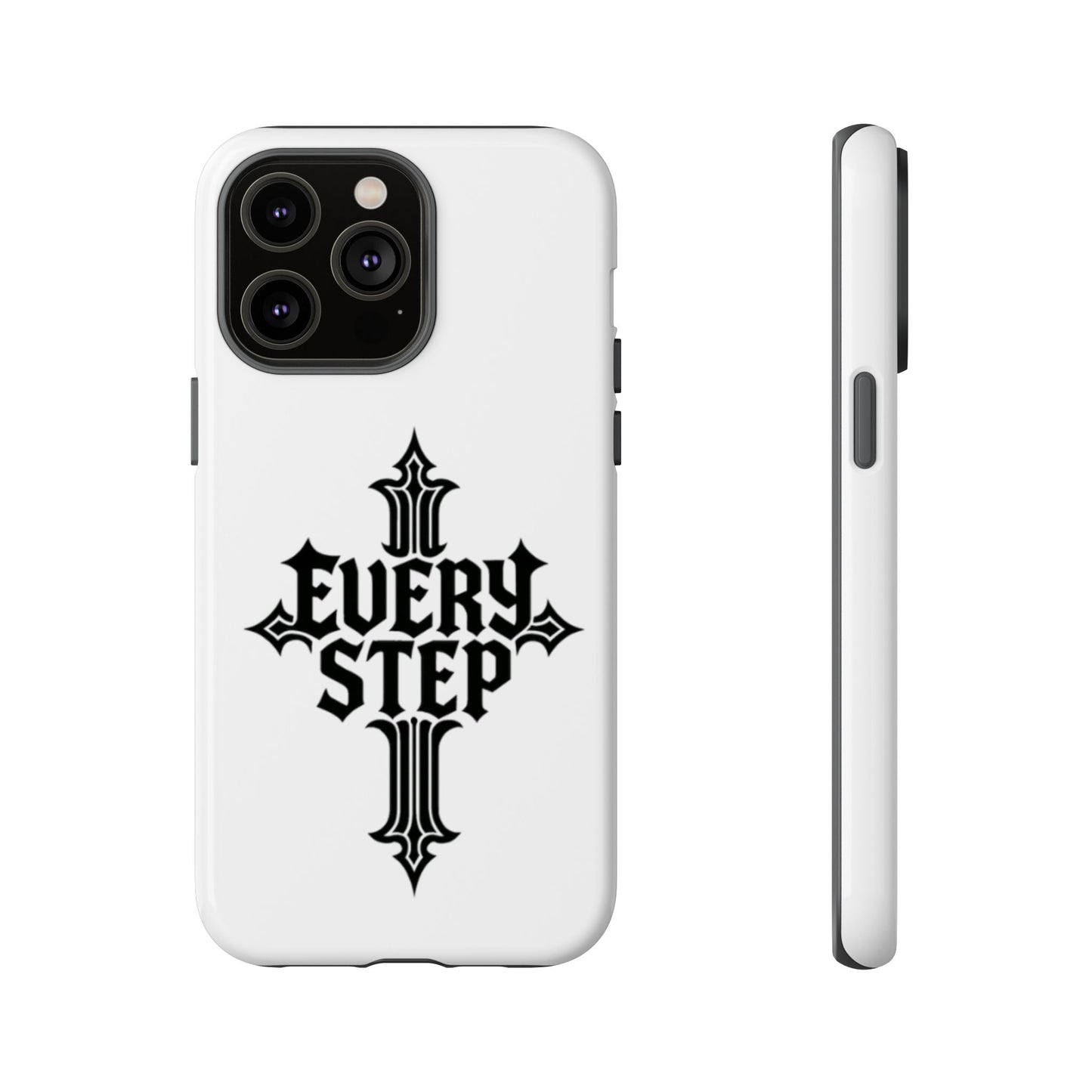 Tough Cases with Motivational Design, Every Step Phone Case, Inspirational Phone Cover, Unique Gift for Him/Her, Inspirational Tech [...]
