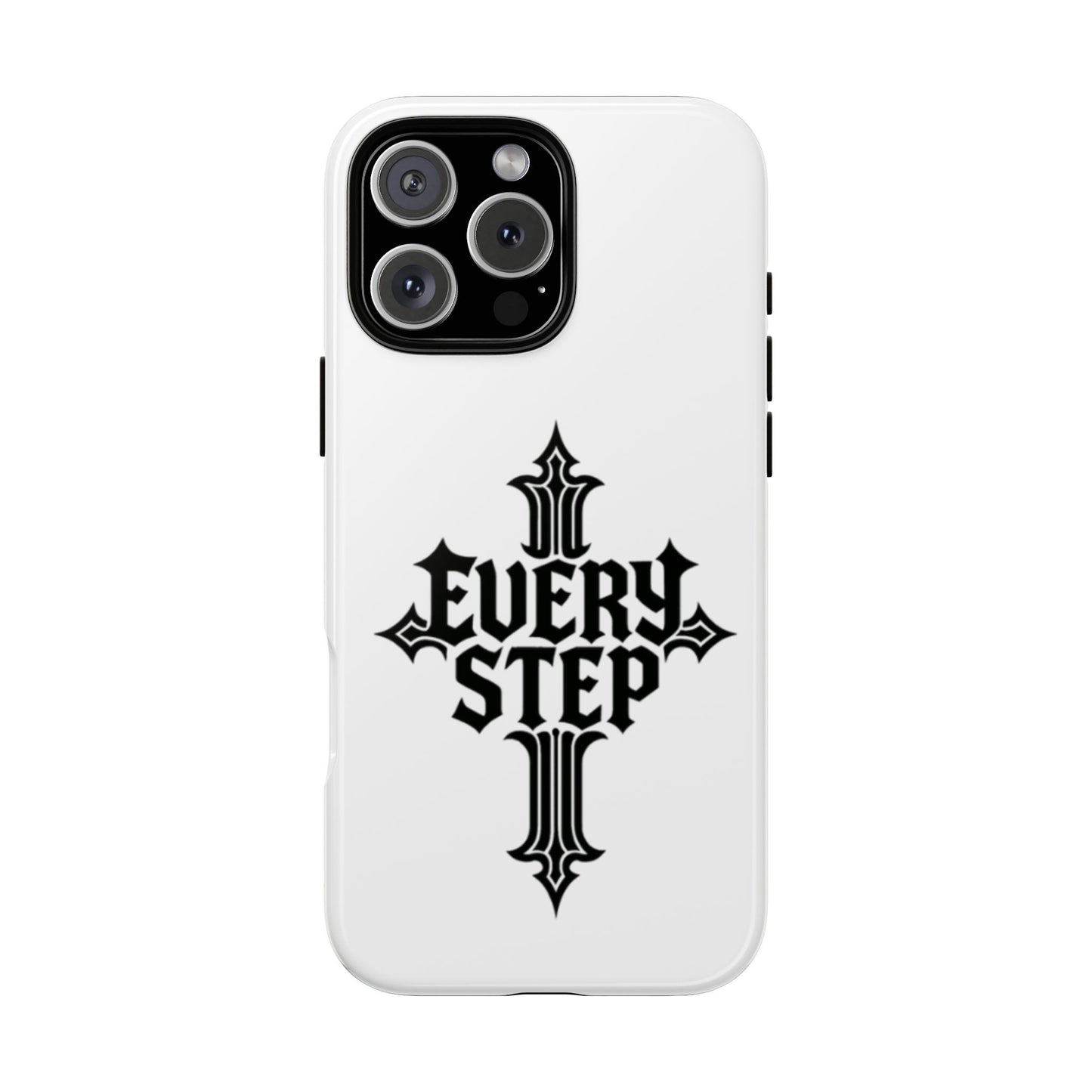 Tough Cases with Motivational Design, Every Step Phone Case, Inspirational Phone Cover, Unique Gift for Him/Her, Inspirational Tech [...]