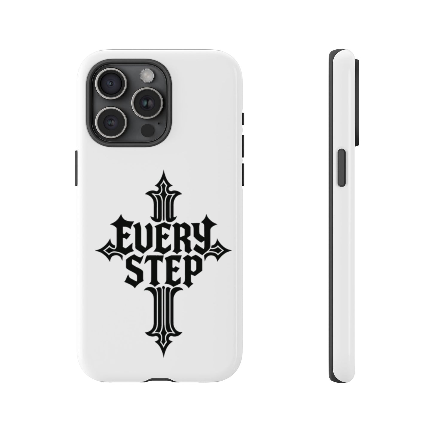Tough Cases with Motivational Design, Every Step Phone Case, Inspirational Phone Cover, Unique Gift for Him/Her, Inspirational Tech [...]