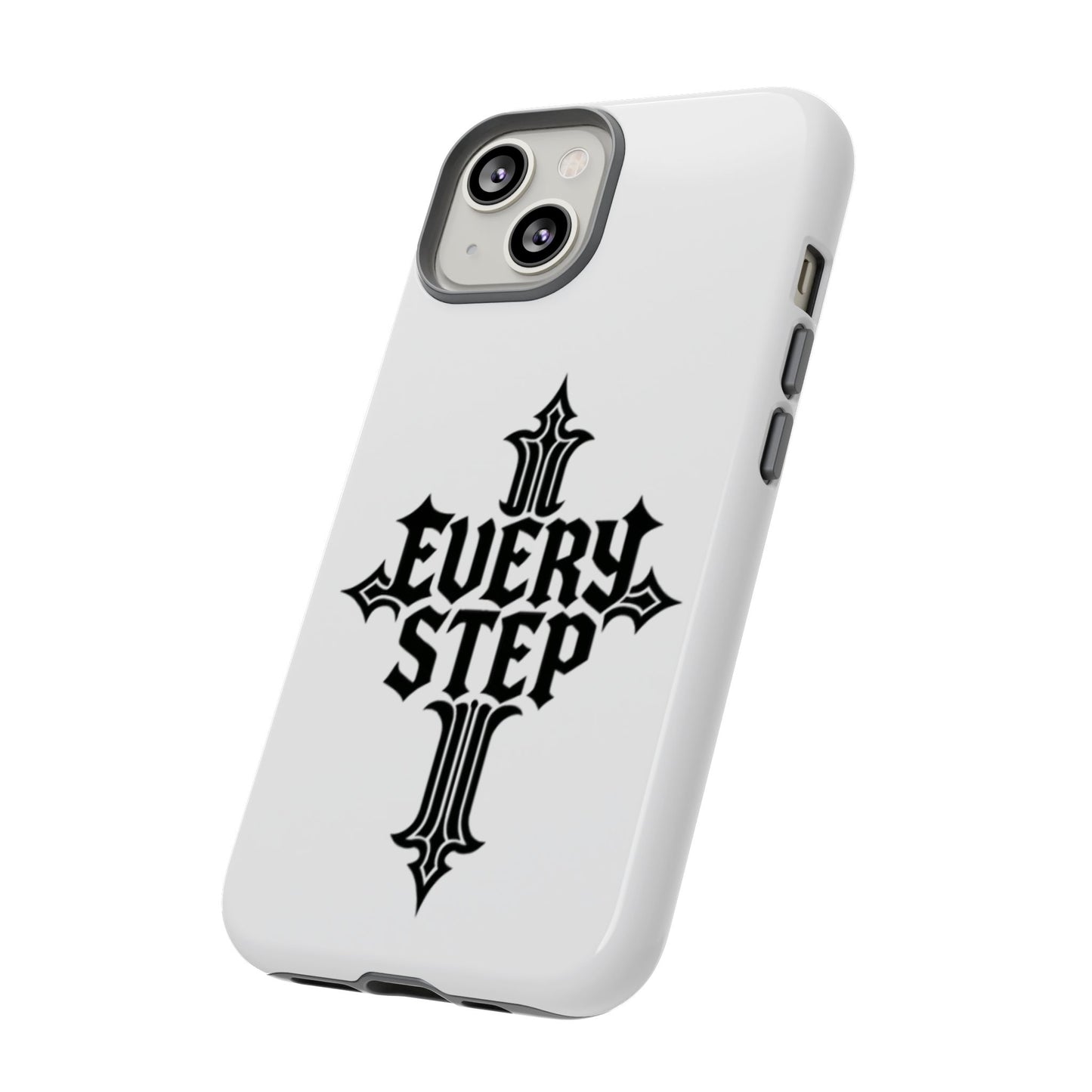 Tough Cases with Motivational Design, Every Step Phone Case, Inspirational Phone Cover, Unique Gift for Him/Her, Inspirational Tech [...]