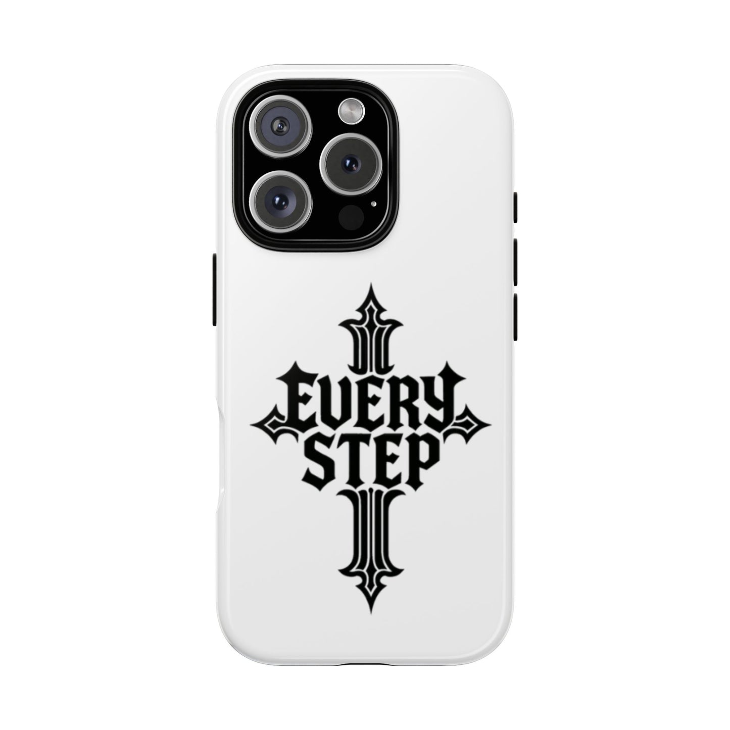 Tough Cases with Motivational Design, Every Step Phone Case, Inspirational Phone Cover, Unique Gift for Him/Her, Inspirational Tech [...]