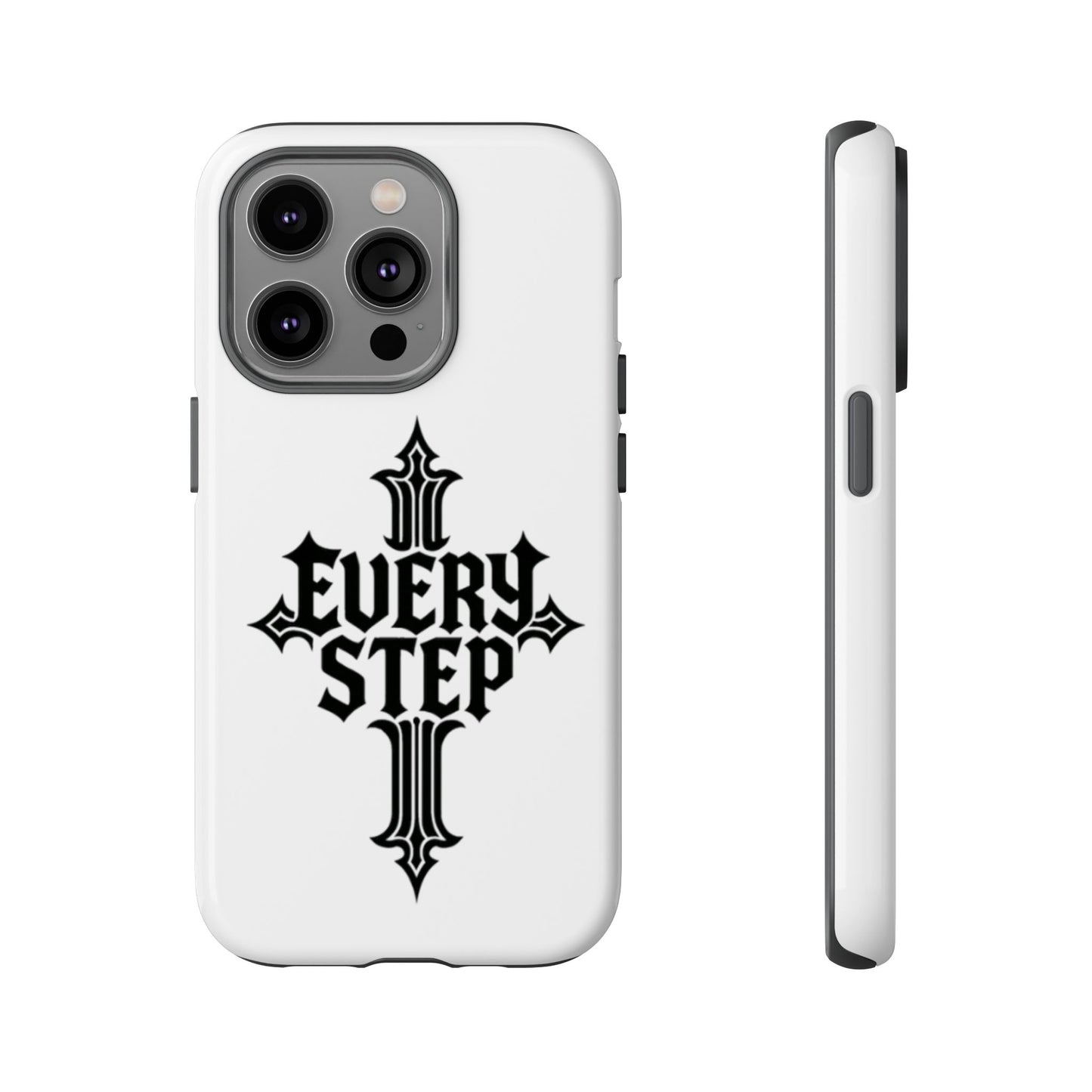 Tough Cases with Motivational Design, Every Step Phone Case, Inspirational Phone Cover, Unique Gift for Him/Her, Inspirational Tech [...]