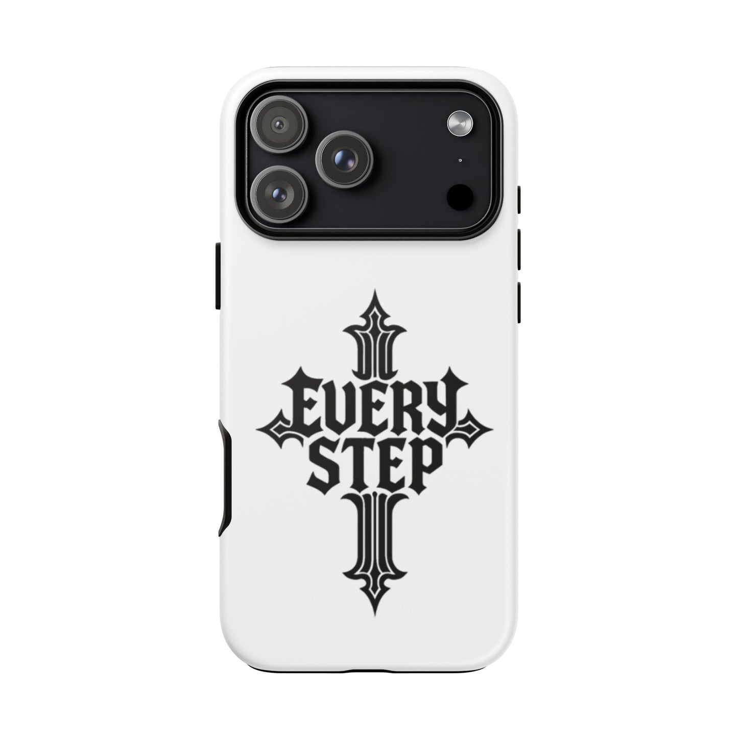 Tough Cases with Motivational Design, Every Step Phone Case, Inspirational Phone Cover, Unique Gift for Him/Her, Inspirational Tech [...]