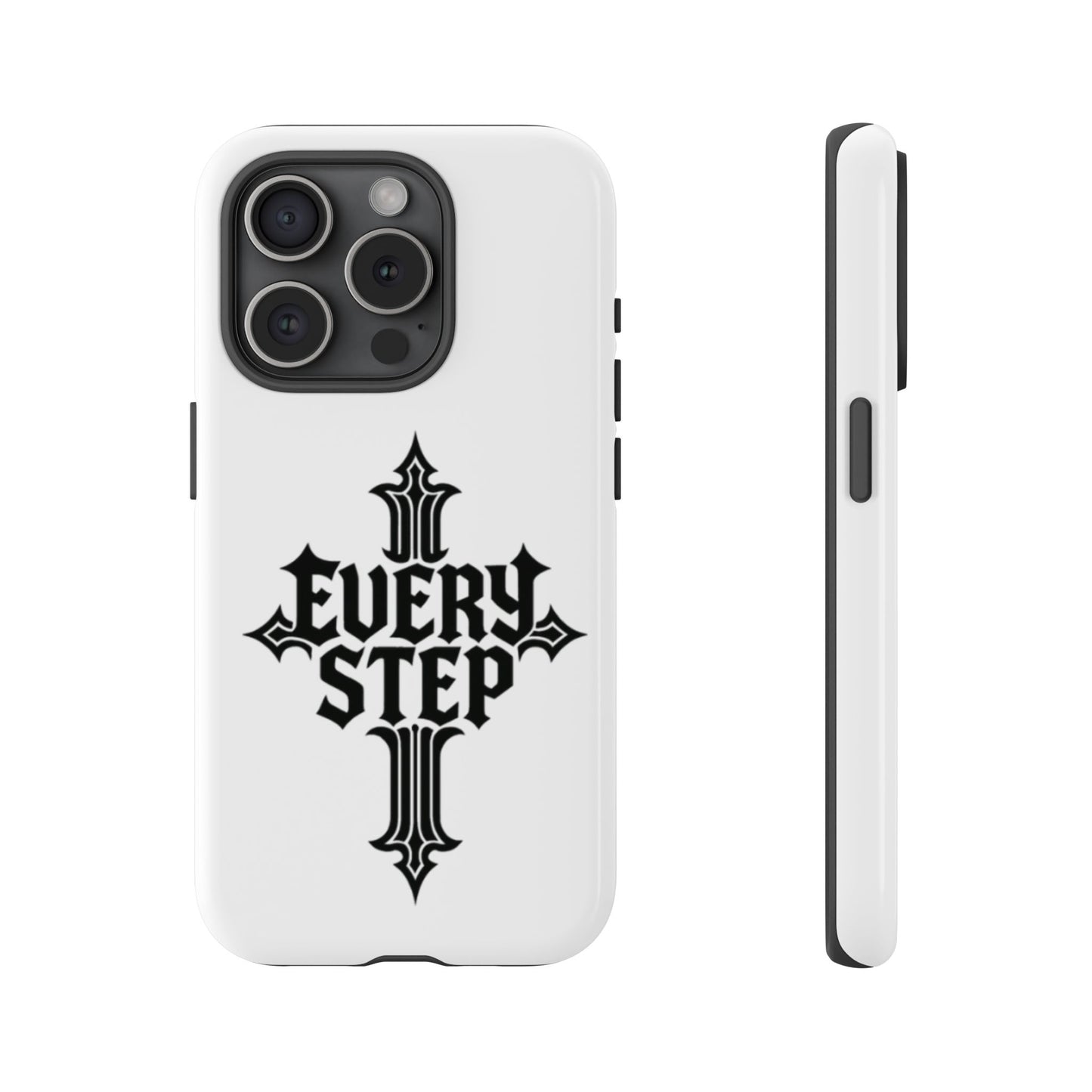 Tough Cases with Motivational Design, Every Step Phone Case, Inspirational Phone Cover, Unique Gift for Him/Her, Inspirational Tech [...]