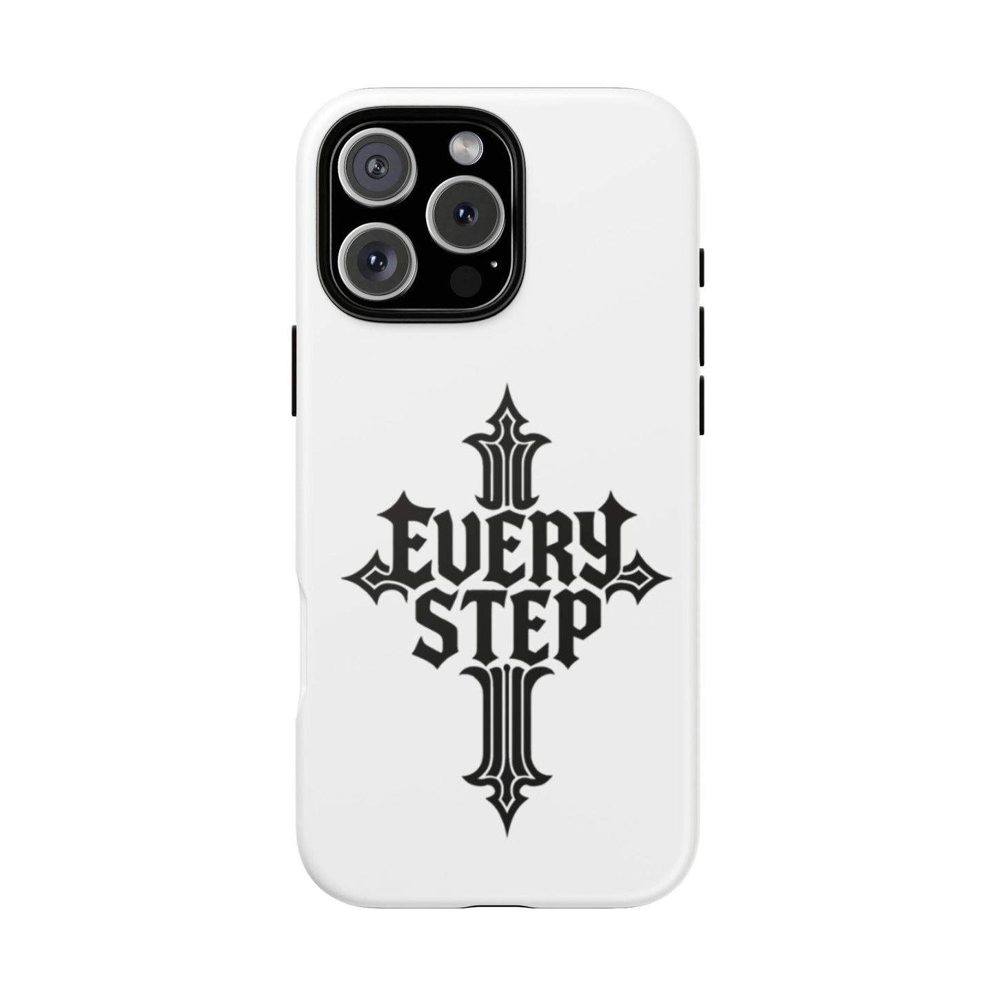 Tough Cases with Motivational Design, Every Step Phone Case, Inspirational Phone Cover, Unique Gift for Him/Her, Inspirational Tech [...]