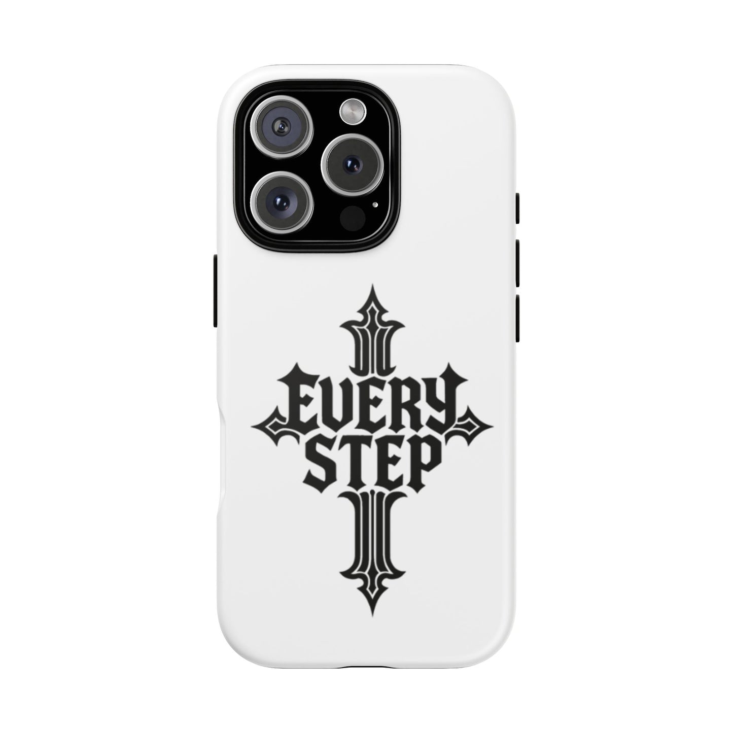 Tough Cases with Motivational Design, Every Step Phone Case, Inspirational Phone Cover, Unique Gift for Him/Her, Inspirational Tech [...]