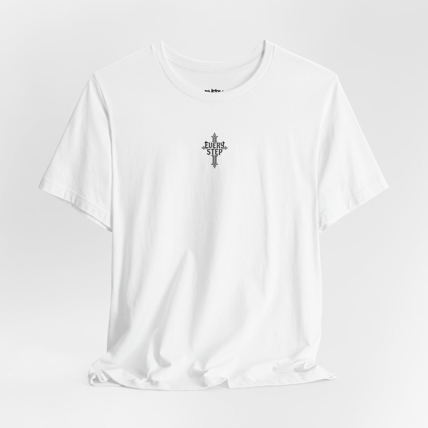 Every Step Cross T-Shirt — Gothic Script Graphic Tee