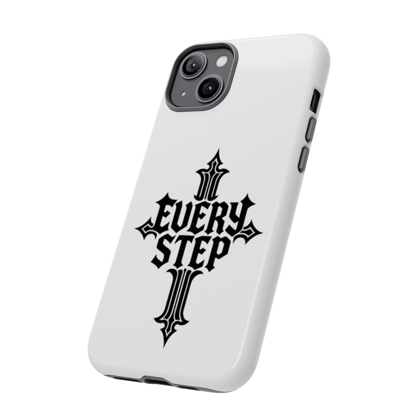 Tough Cases with Motivational Design, Every Step Phone Case, Inspirational Phone Cover, Unique Gift for Him/Her, Inspirational Tech [...]