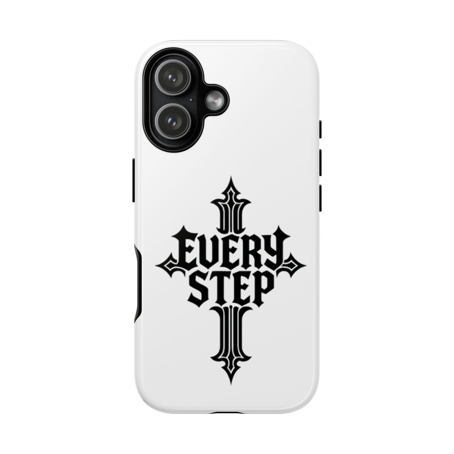Tough Cases with Motivational Design, Every Step Phone Case, Inspirational Phone Cover, Unique Gift for Him/Her, Inspirational Tech [...]