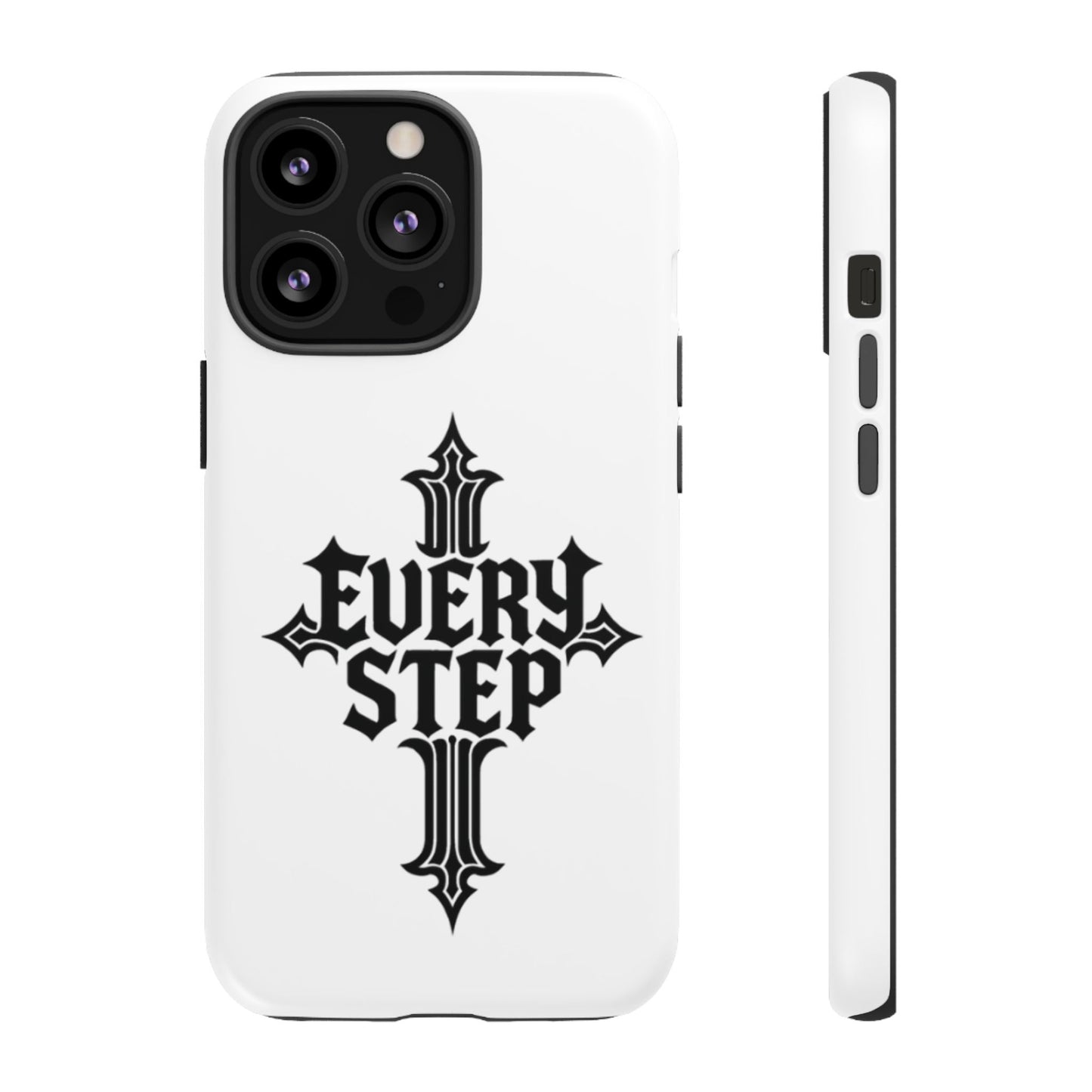 Tough Cases with Motivational Design, Every Step Phone Case, Inspirational Phone Cover, Unique Gift for Him/Her, Inspirational Tech [...]
