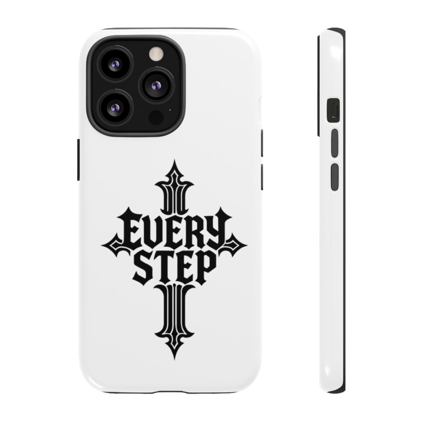 Tough Cases with Motivational Design, Every Step Phone Case, Inspirational Phone Cover, Unique Gift for Him/Her, Inspirational Tech [...]