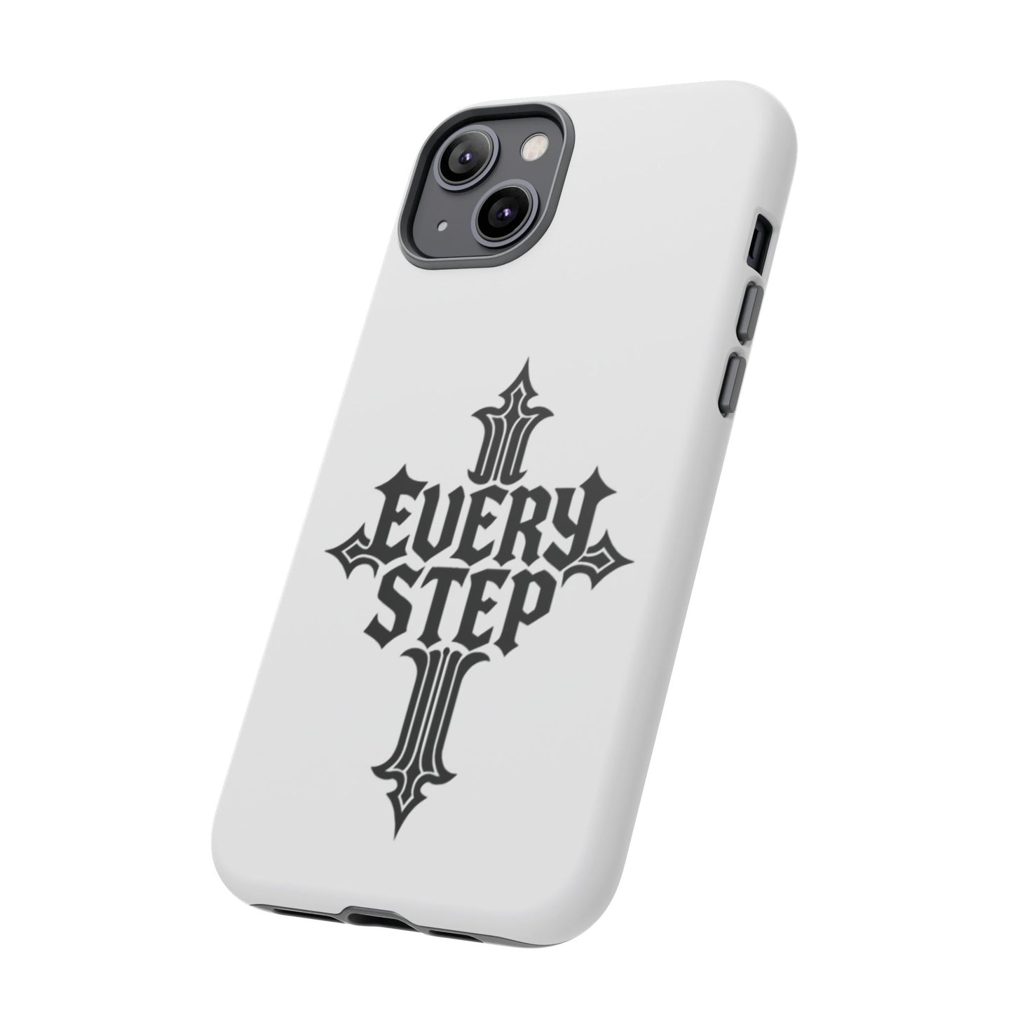 Tough Cases with Motivational Design, Every Step Phone Case, Inspirational Phone Cover, Unique Gift for Him/Her, Inspirational Tech [...]