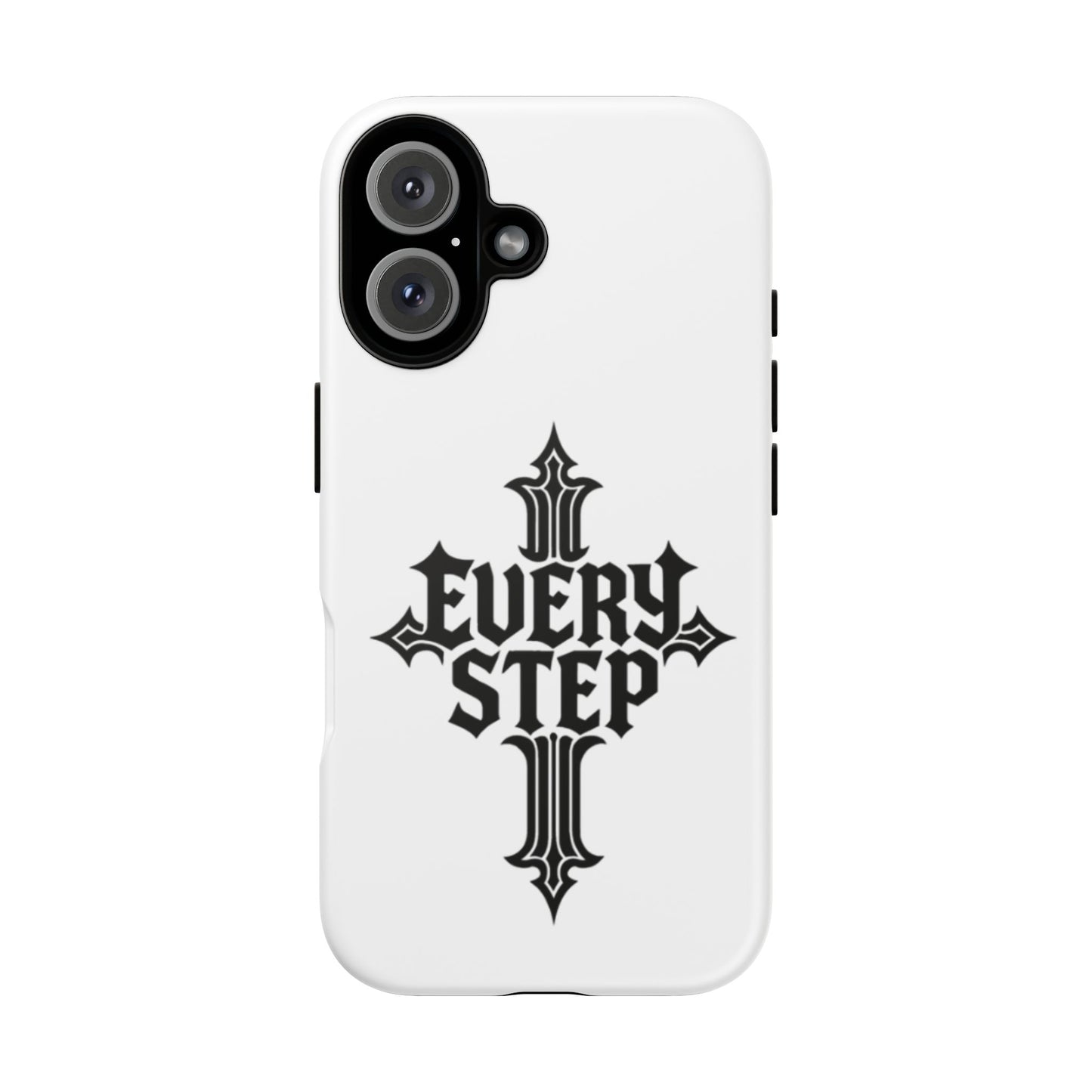 Tough Cases with Motivational Design, Every Step Phone Case, Inspirational Phone Cover, Unique Gift for Him/Her, Inspirational Tech [...]