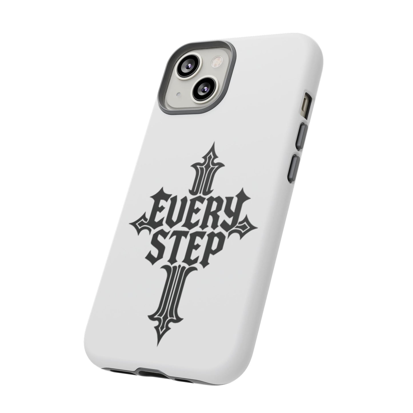 Tough Cases with Motivational Design, Every Step Phone Case, Inspirational Phone Cover, Unique Gift for Him/Her, Inspirational Tech [...]